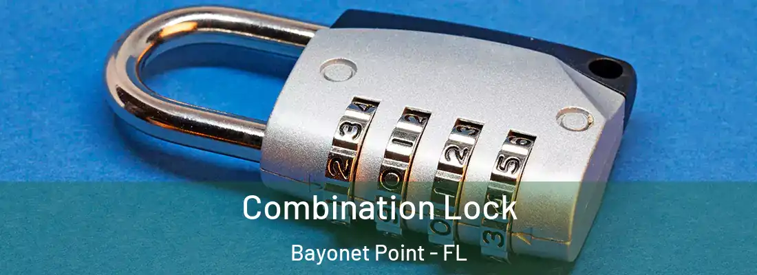  Combination Lock Bayonet Point - FL